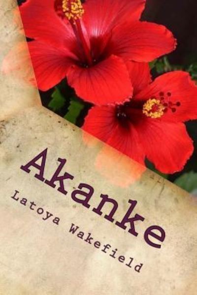 Cover for Latoya Wakefield · Akanke (Paperback Book) (2018)