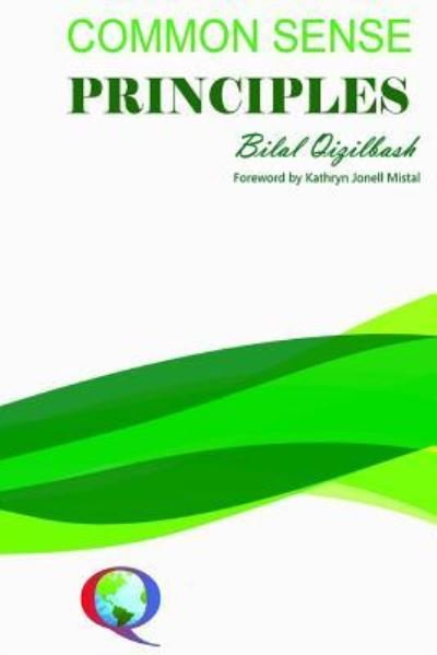 Cover for Bilal Qizilbash · Common Sense Principles Revised Edition (Taschenbuch) (2018)