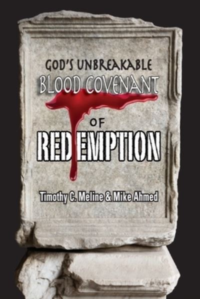 Cover for Mike Ahmed · God's Unbreakable Blood Covenant of Redemption (Paperback Book) (2018)