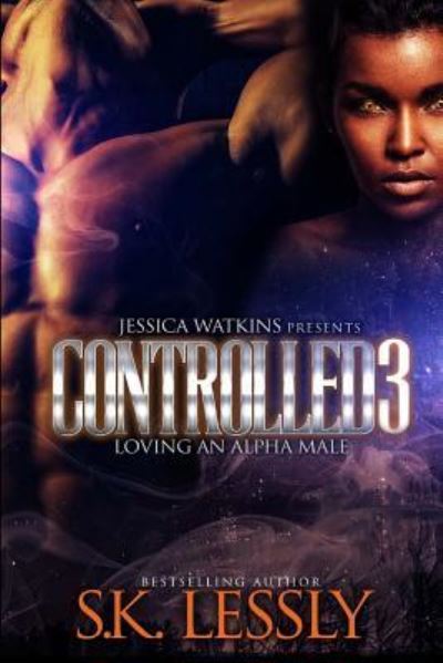 Cover for S K Lessly · Controlled 3 (Paperback Book) (2018)