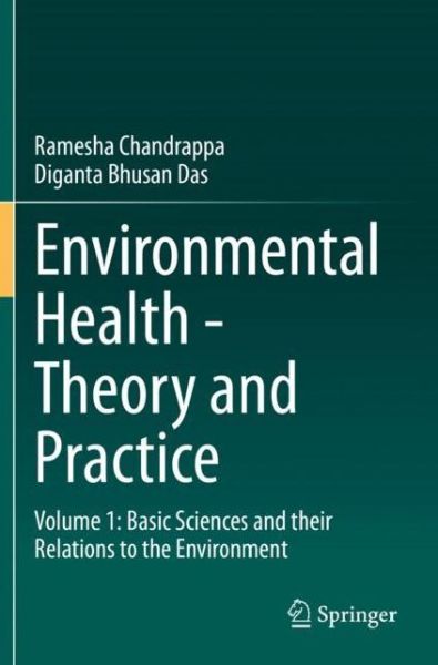 Cover for Ramesha Chandrappa · Environmental Health - Theory and Practice: Volume 1: Basic Sciences and their Relations to the Environment (Hardcover Book) [2021 edition] (2020)