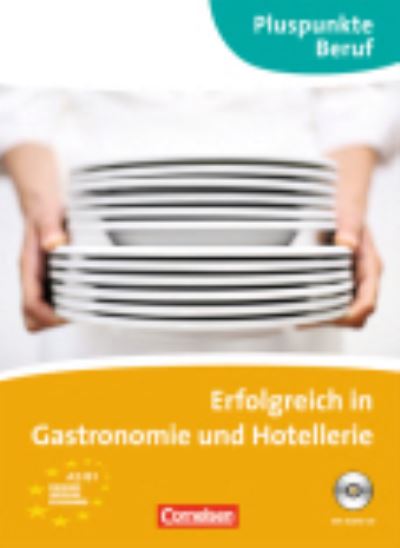Erfolgreich in der Pflege (B1) - Katrin Rebitzki - Books - Cornelsen Verlag GmbH & Co - 9783060203796 - September 1, 2011