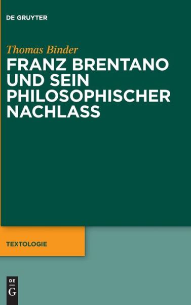 Cover for Binder · Franz Brentano und sein philosop (Book) (2019)