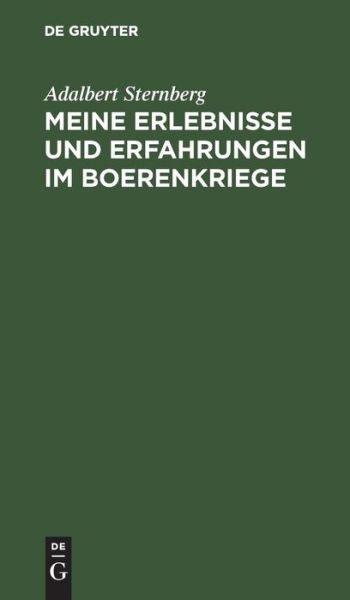 Cover for Adalbert Sternberg · Meine Erlebnisse und Erfahrungen Im Boerenkriege (Bok) (1901)