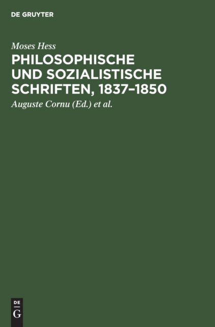 Cover for Moses Hess · Philosophische und Sozialistische Schriften, 1837-1850 (Hardcover Book) (1962)