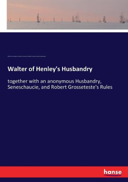 Cover for Cunningham · Walter of Henley's Husbandry (Buch) (2017)