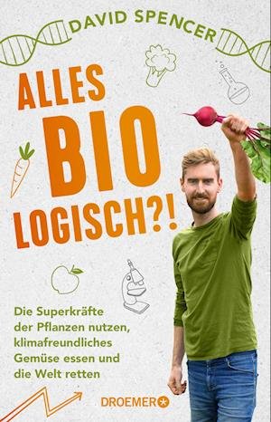 Cover for David Spencer · Alles bio - logisch?! (Pocketbok) (2022)