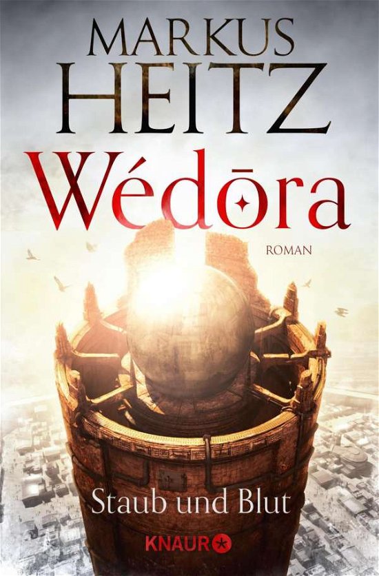 Cover for Markus Heitz · Knaur TB.51779 Heitz, Wédora - Staub (Book)