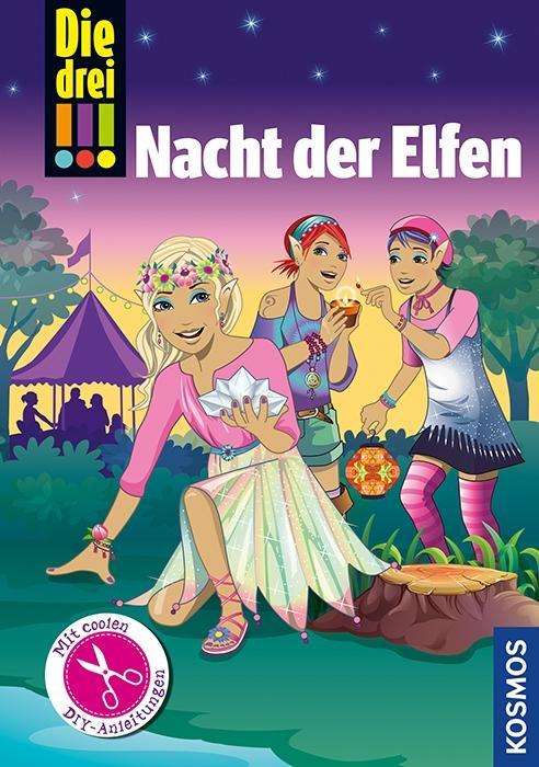 Die drei !!!, Nacht der Elfen - Sol - Kirjat -  - 9783440140796 - 