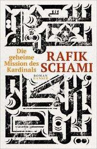 Cover for Schami · Die geheime Mission des Kardinal (Buch)