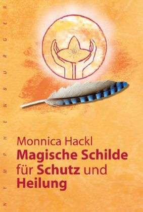 Cover for Hackl · Magische Schilde für Schutz und H (Book)