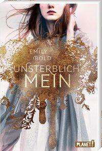 The Curse: UNSTERBLICH mein - Bold - Boeken -  - 9783522505796 - 