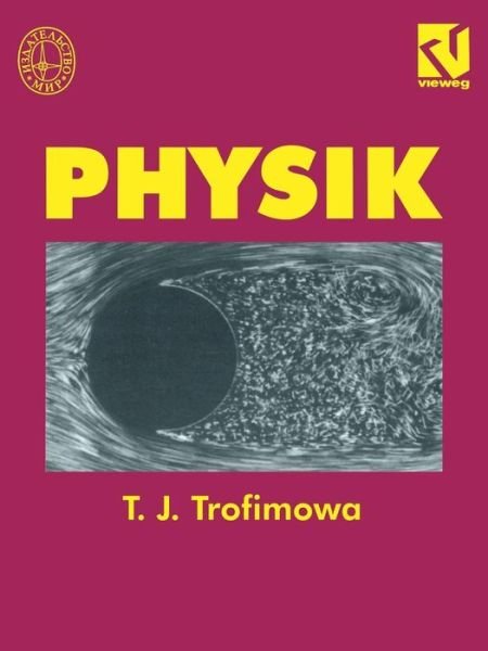 Cover for Taissija I Trofimowa · Physik (Paperback Bog) [German, 1997 edition] (1997)