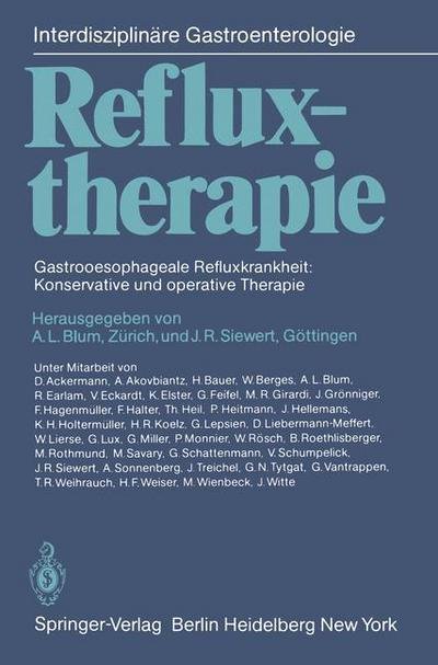 Cover for A L Blum · Refluxtherapie: Gastrooesophageale Refluxkrankheit: Konservative und operative Therapie - Interdisziplinare Gastroenterologie (Pocketbok) (1981)