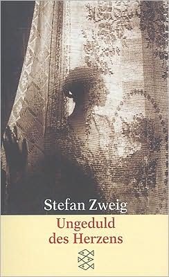 Cover for Stefan Zweig · Ungeduld des Herzens (Paperback Bog) [German edition] (2004)