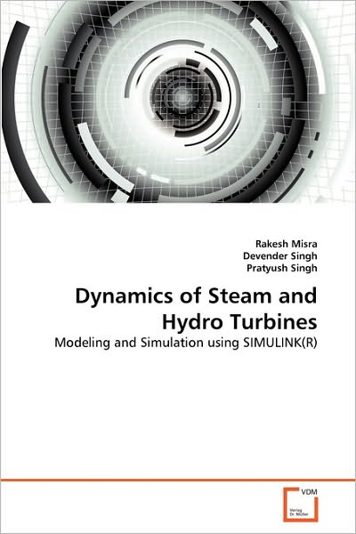 Cover for Dr Rakesh Misra · Dynamics of Steam and Hydro Turbines (Paperback Book) (2010)