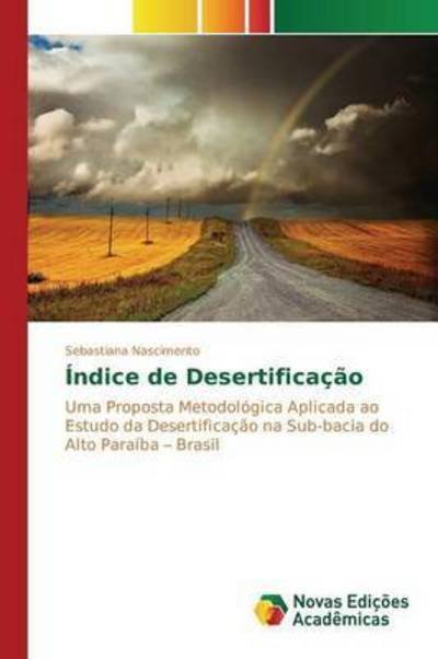 Cover for Nascimento · Índice de Desertificação (Bog) (2015)