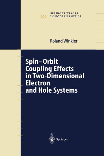 Spin-orbit Coupling Effects in Two-Dimensional Electron and Hole Systems - Springer Tracts in Modern Physics - Roland Winkler - Books - Springer-Verlag Berlin and Heidelberg Gm - 9783642056796 - December 1, 2010