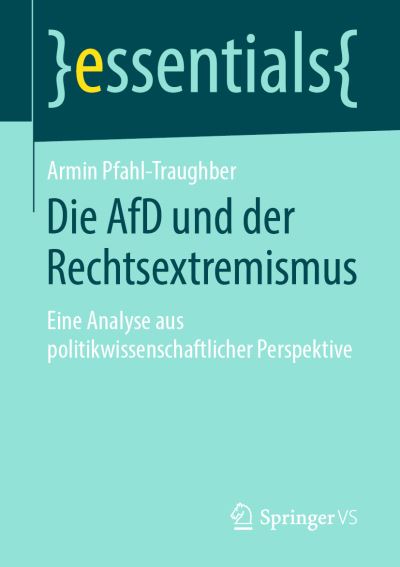 Cover for Armin Pfahl-Traughber · Die AfD und der Rechtsextremismus (Book) [1. Aufl. 2019 edition] (2019)