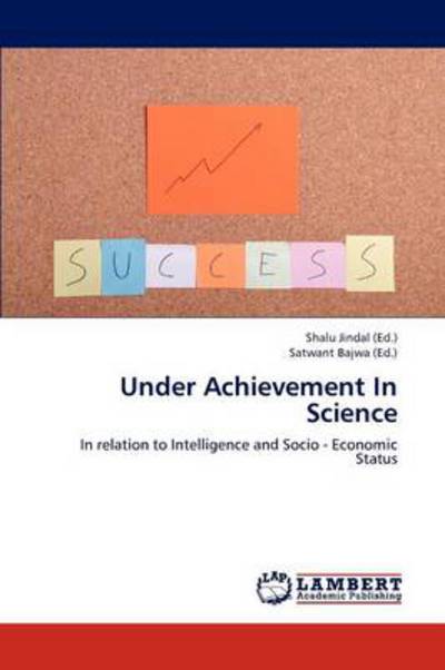 Cover for Shalu Jindal · Under Achievement in Science (Paperback Book) (2012)