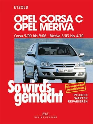 Cover for Rüdiger Etzold · Opel Corsa C 9/00 bis 9/06, Opel Meriva 5/03 bis 4/10 (Book) (2024)