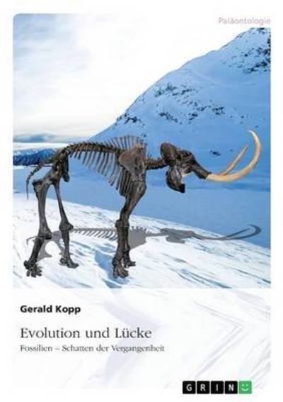 Cover for Kopp · Evolution und Lücke (Book)