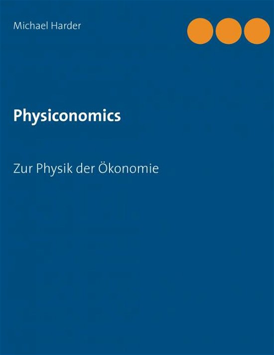 Cover for Harder · Physiconomics (Bog) (2015)