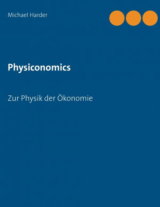 Cover for Harder · Physiconomics (Bok) (2015)