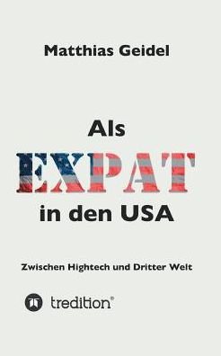 Cover for Geidel · Als Expat in den USA (Bok) (2017)