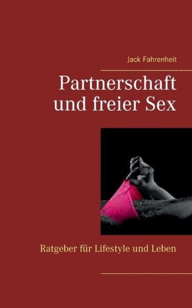 Cover for Fahrenheit · Partnerschaft und freier Sex (Bog) (2020)