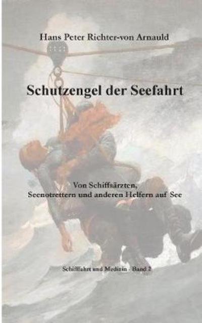 Richter-von Arnauld:Schutzengel der See (Buch) (2018)