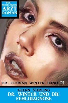 Cover for Stirling · Dr. Winter und die Fehldiagnos (Book)