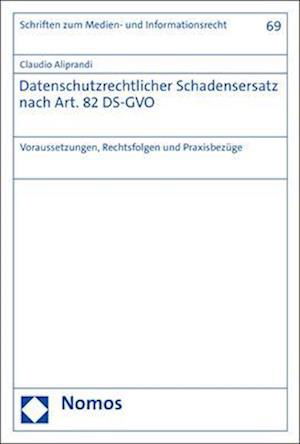 Cover for Claudio Aliprandi · Datenschutzrechtlicher Schadensersatz Nach Art. 82 DS-GVO (Book) (2023)
