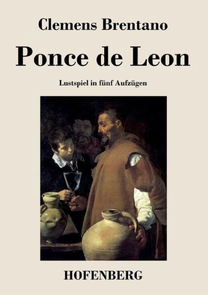 Cover for Clemens Brentano · Ponce De Leon (Paperback Book) (2016)