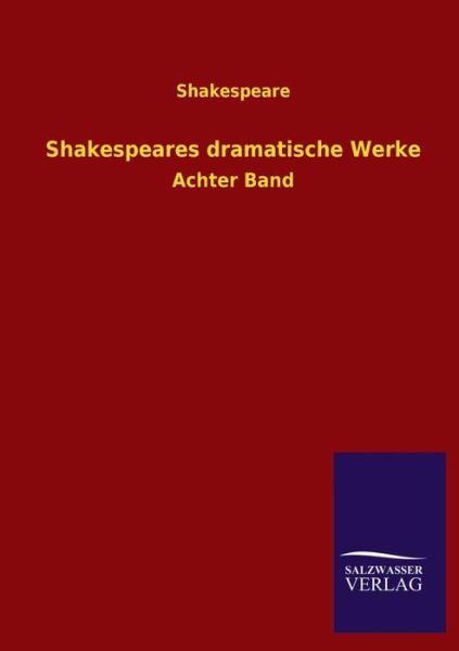 Cover for Shakespeare · Shakespeares Dramatische Werke (Paperback Book) [German edition] (2013)