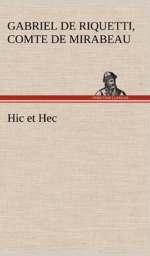 Cover for Honor -gabriel De Riquetti C. Mirabeau · Hic et Hec (Hardcover bog) [French edition] (2012)