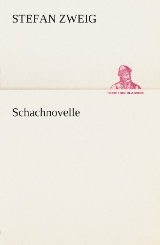 Cover for Stefan Zweig · Schachnovelle (Tredition Classics) (German Edition) (Pocketbok) [German edition] (2013)