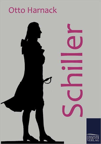 Cover for Otto Harnack · Schiller (Paperback Book) [German edition] (2011)