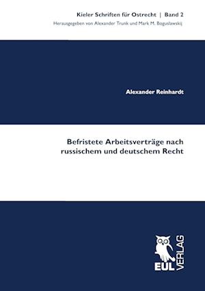 Cover for Alexander Reinhardt · Befristete Arbeitsverträge nach russischem und deutschem Recht (Paperback Book) (2009)