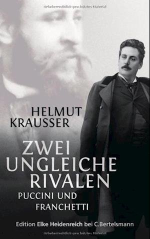 Cover for Helmut Krausser · Zwei ungleiche Rivalen (Gebundenes Buch) (2014)