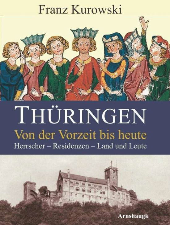 Cover for Franz Kurowski · Thüringen. Von der Vorzeit bis heute (Hardcover Book) (2017)