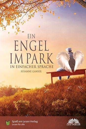 Cover for Ganser · Ein Engel im Park (Book)
