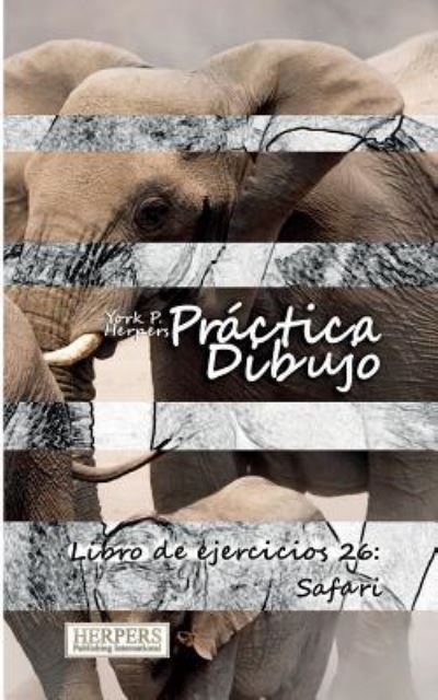 Cover for York P Herpers · Pr ctica Dibujo - Libro de ejercicios 26 (Paperback Book) (2016)