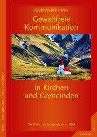 Cover for Orth · Gewaltfreie Kommunikation in Kirch (Buch)