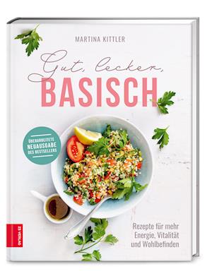 Cover for Martina Kittler · Gut, lecker, basisch (Hardcover Book) (2021)