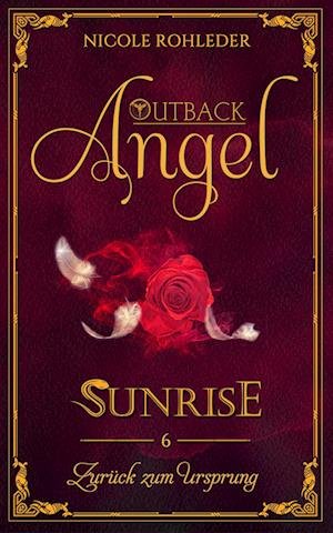 Cover for Nicole Rohleder · Outback Angel - Sunrise - (Book) (2023)