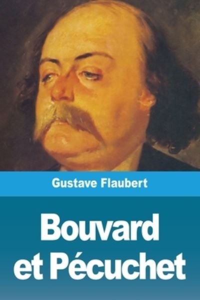 Cover for Gustave Flaubert · Bouvard et Pecuchet (Taschenbuch) (2020)