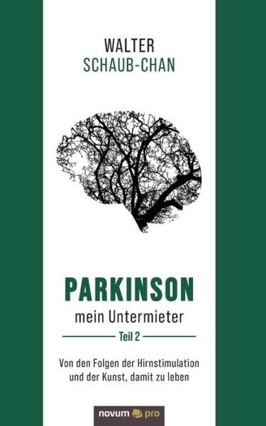 Cover for Walter Schaub-Chan · Parkinson mein Untermieter (Paperback Book) (2021)