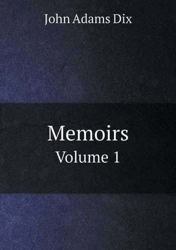 Cover for Morgan Dix · Memoirs Volume 1 (Paperback Book) (2014)