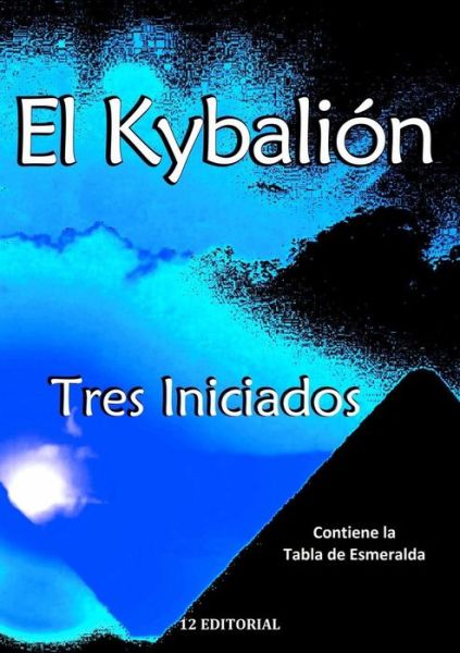 Cover for Tres Iniciados · El Kybalión (Pocketbok) [Spanish edition] (2014)